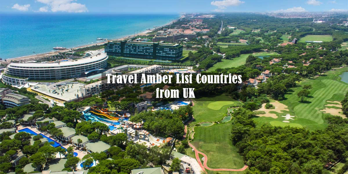 Travel Amber List Countries from UK